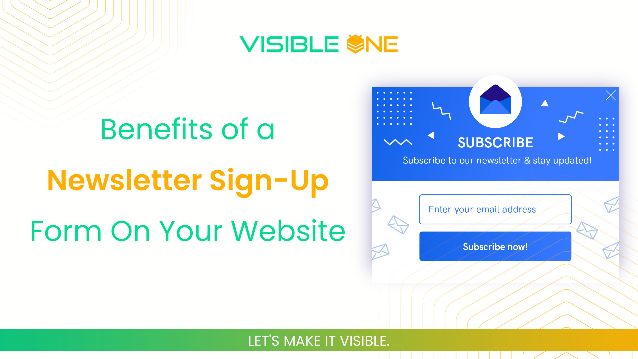 benefits-of-a-newsletter-sign-up-form-on-your-website-blog-banner-in-visible-one2