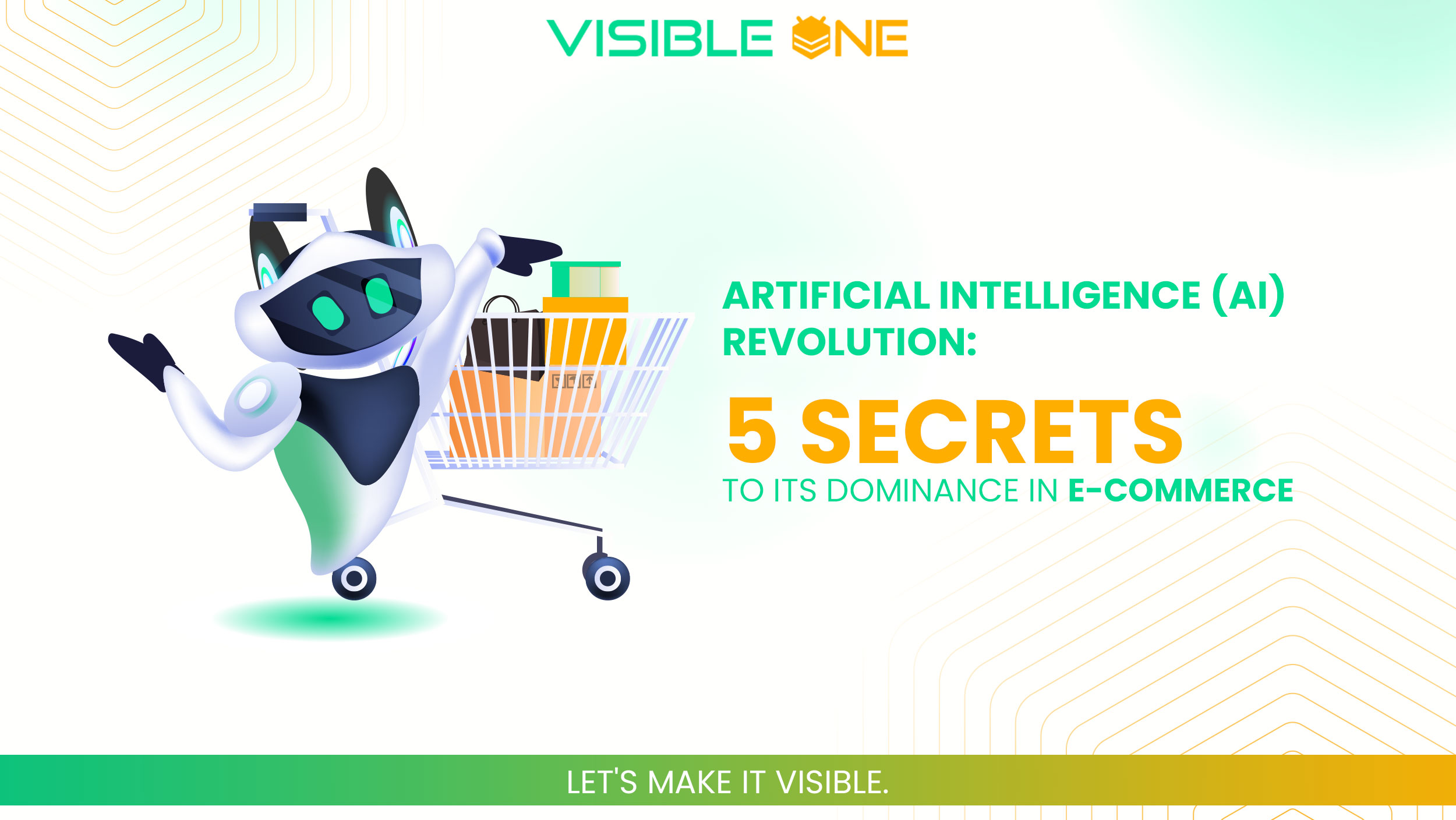 AI Revolution in E-commerce: 5 Secrets to Its Dominance Blog in visible one13433