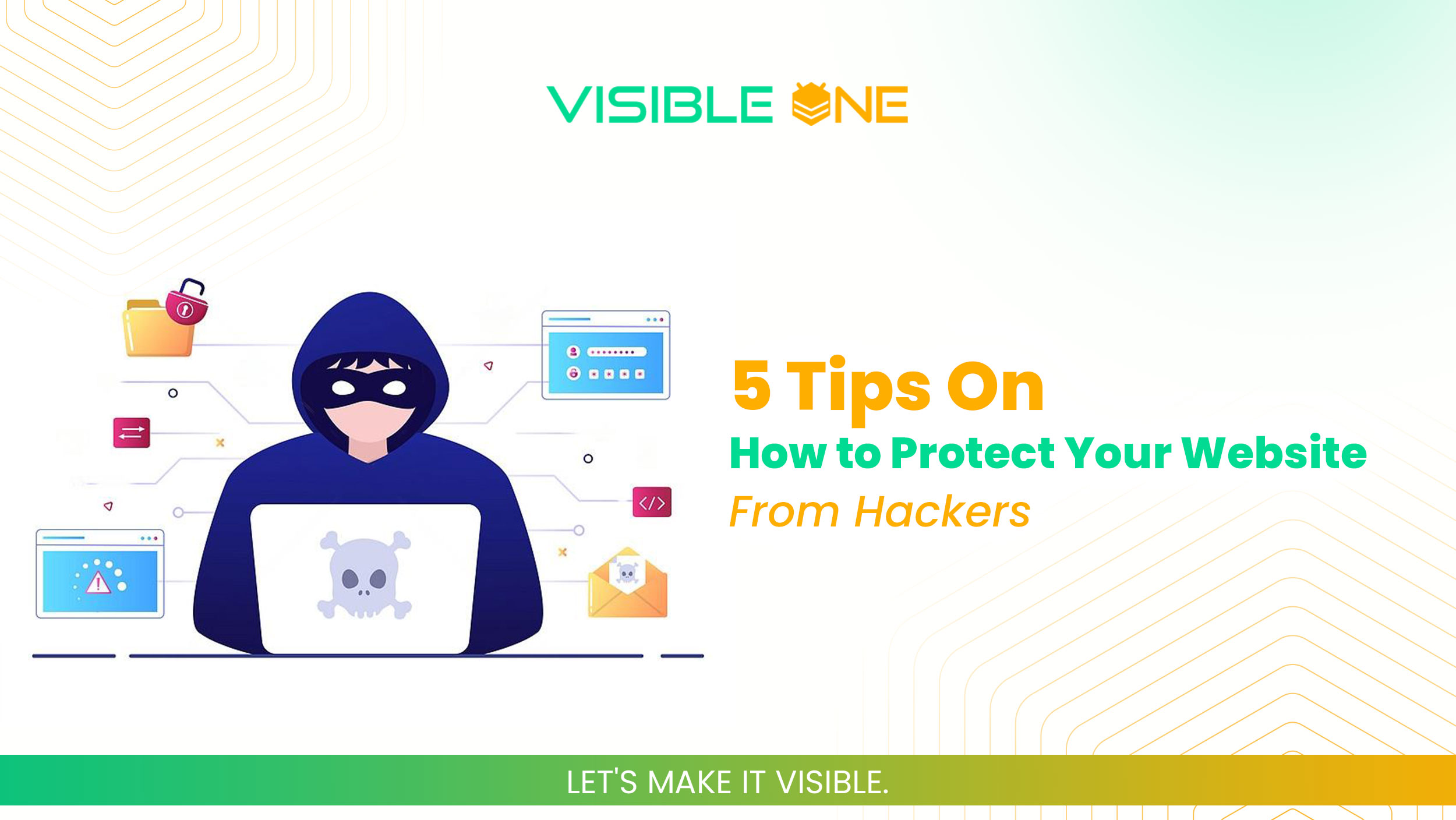 5 tips on how to protect your website from hackers blog in visible one14657