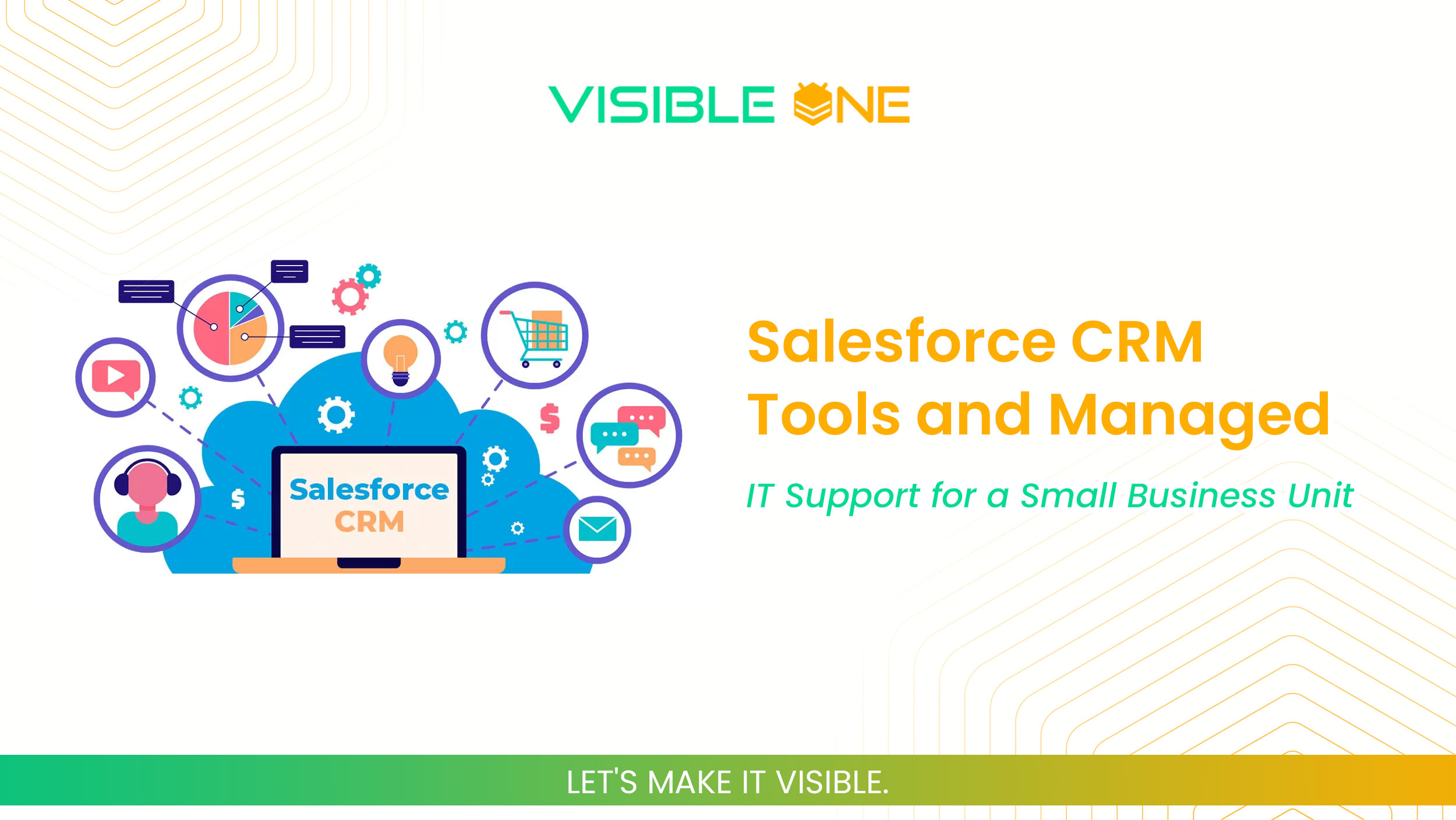 salesforce-crm-tools-and-managed-it-support-for-a-small-business-unit-visible-one37409