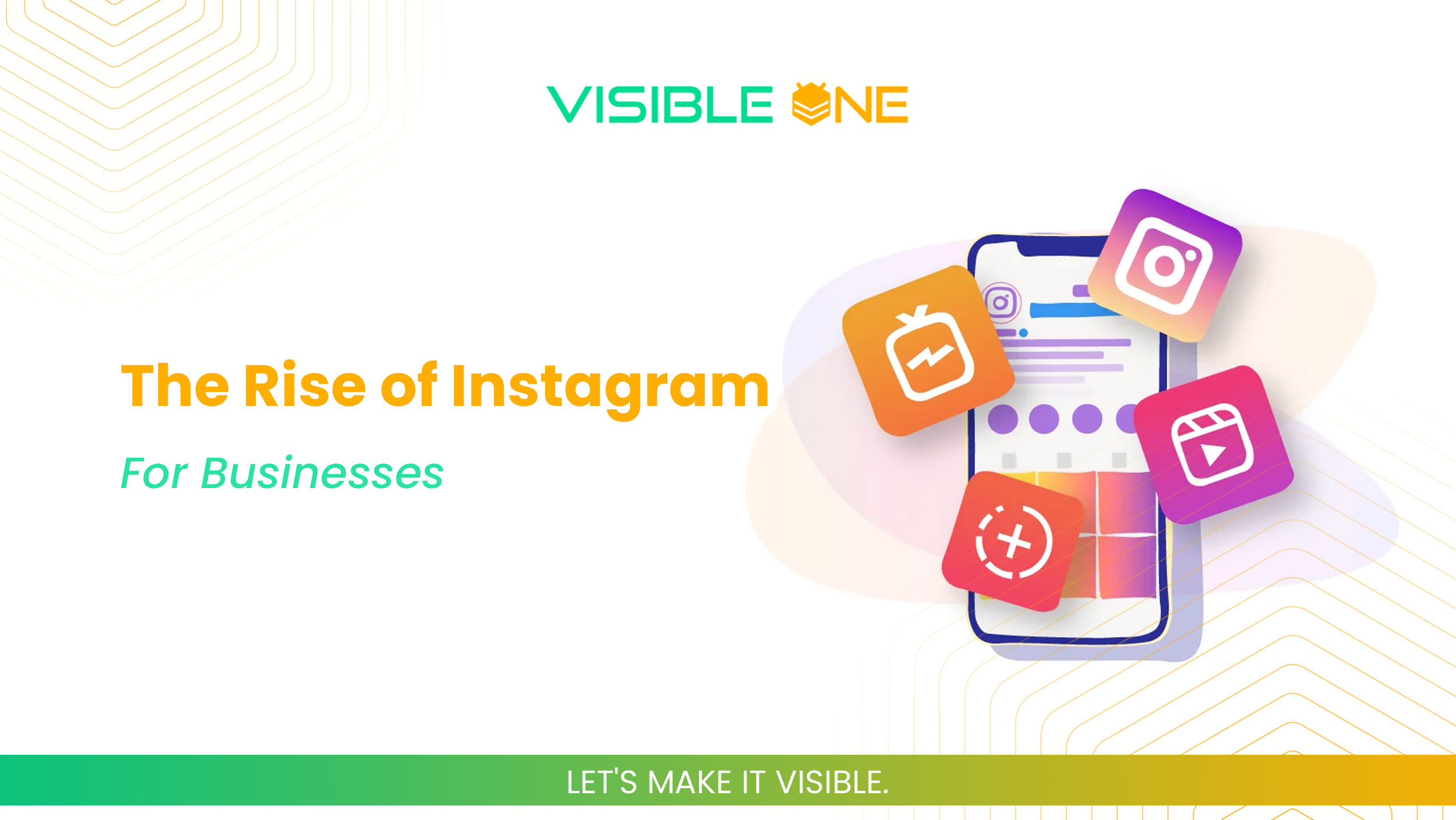 the rise of instagram for businesses blog in visible one37435