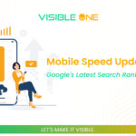 Mobile Speed Update: Google's Latest Search Ranking Factor blog in visible one