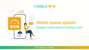 Mobile Speed Update: Google's Latest Search Ranking Factor blog in visible one