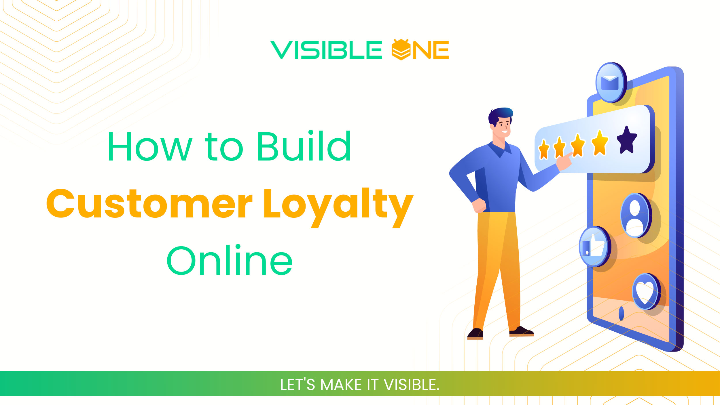 Building Customer Loyalty blog in visible one37620