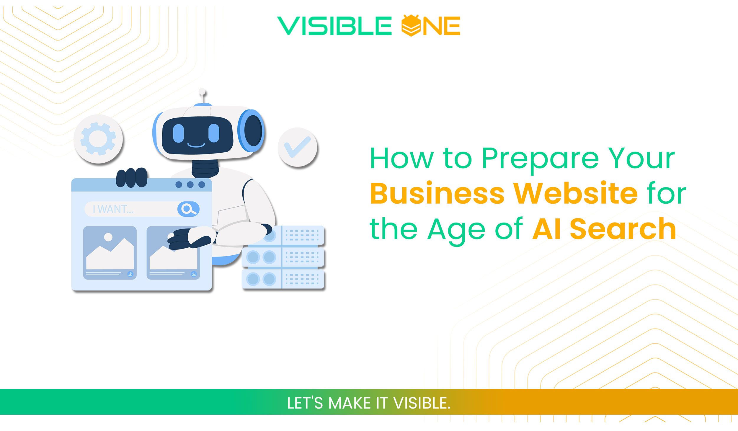 How to Prepare Your Business Website for the Age of AI Search